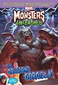 Cover: Marvel Monsters Unleashed: The Gruesome Gorgilla! - Marvel Comics