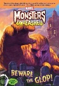 Cover: Marvel Monsters Unleashed: Beware the Glop! - Marvel Comics