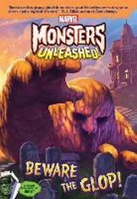Enlarge image Cover: Marvel Monsters Unleashed: Beware the Glop! - Marvel Comics