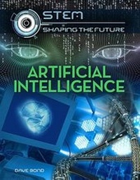 Enlarge image Cover: Artificial Intelligence - Mason Crest Publishers