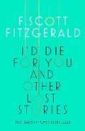 Cover: I'd Die for You: And Other Lost Stories - Scribner UK
