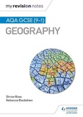 Cover: My Revision Notes: AQA GCSE (9-1) Geography - Hodder Education