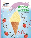 Cover: Reading Planet - Wibble, Wobble - Lilac: Lift-off - Rising Stars