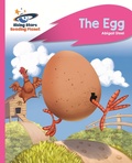 Cover: Reading Planet - The Egg - Pink B: Rocket Phonics - Rising Stars