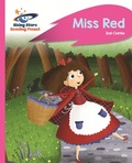 Cover: Reading Planet - Miss Red - Pink B: Rocket Phonics - Rising Stars