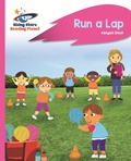 Cover: Reading Planet - Run a Lap - Pink B: Rocket Phonics - Rising Stars
