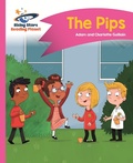 Cover: Reading Planet - The Pips - Pink A: Comet Street  Kids - Rising Stars