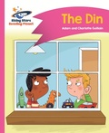Cover: Reading Planet - The Din - Pink A: Comet Street Kids - Rising Stars