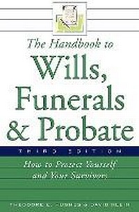 Abbildung von: The Handbook to Wills, Funerals, and Probate - Facts On File Inc