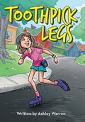 Cover: Toothpick Legs - Archway Publishing