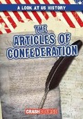 Cover: The Articles of Confederation - Gareth Stevens Publishing