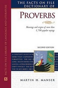 Enlarge image Cover: The Facts on File Dictionary of Proverbs - Facts On File Inc