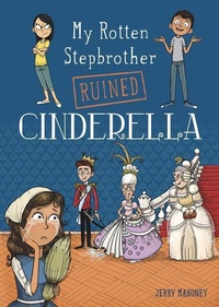 Enlarge image Cover: My Rotten Stepbrother Ruined Cinderella - Stone Arch Books