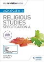 Cover: My Revision Notes AQA GCSE (9-1) Religious Studies Specification A - Hodder Education