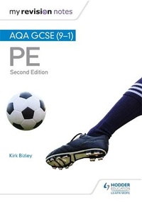 Abbildung von: My Revision Notes: AQA GCSE (9-1) PE Second Edition - Hodder Education