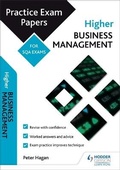 Cover: Higher Business Management: Practice Papers for SQA Exams - Hodder Education