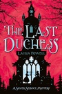 Cover: The Last Duchess - Macmillan Children's Books