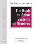 Cover: The Encyclopedia of the Back and Spine Systems and Disorders - Facts On File Inc