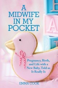 Cover: A Midwife in My Pocket - AuthorHouse UK