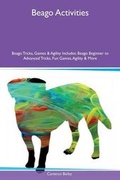Cover: Beago Activities Beago Tricks, Games & Agility Includes - Global Pet Care International