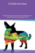 Cover: Chidale Activities Chidale Tricks, Games & Agility Includes - Global Pet Care International