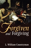 Cover: Forgiven and Forgiving - Morehouse Publishing