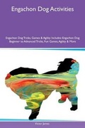Cover: Engachon Dog Activities Engachon Dog Tricks, Games & Agility Includes - Global Pet Care International