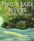 Cover: Two Ozark Rivers - University of Missouri Press