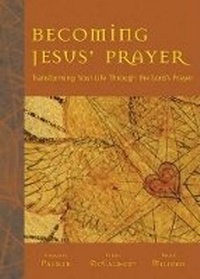 Abbildung von: Becoming Jesus' Prayer - Pilgrim Press