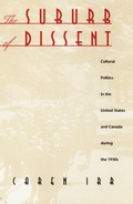 Cover: The Suburb of Dissent - Duke University Press