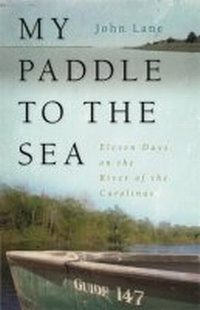 Enlarge image Cover: My Paddle to the Sea - University of Georgia Press