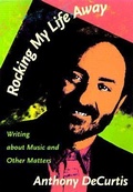 Cover: Rocking My Life Away - Duke University Press