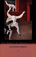 Cover: The Shock of Medievalism - Duke University Press