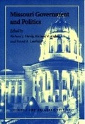 Cover: Missouri Government and Politics - University of Missouri Press