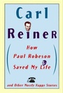 Cover: How Paul Robeson Saved My Life and Other Stories - HarperCollins
