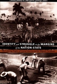 Enlarge image Cover: Identity and Struggle at the Margins of the Nation-State - Duke University Press
