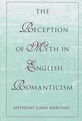 Cover: The Reception of Myth in English Romanticism - University of Missouri Press