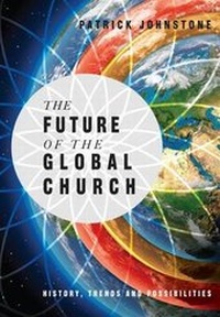 Enlarge image Cover: The Future of the Global Church - Inter-Varsity Press,US