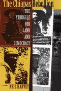 Cover: The Chiapas Rebellion - Duke University Press