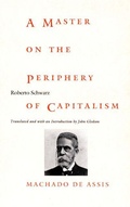 Cover: A Master on the Periphery of Capitalism - Duke University Press