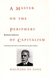 Enlarge image Cover: A Master on the Periphery of Capitalism - Duke University Press