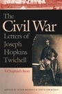 Cover: The Civil War Letters of Joseph Hopkins Twichell - University of Georgia Press