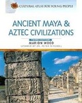 Cover: Ancient Maya and Aztec Civilizations - Facts On File Inc
