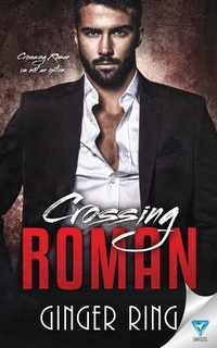 Enlarge image Cover: Crossing Roman - Limitless Publishing, LLC