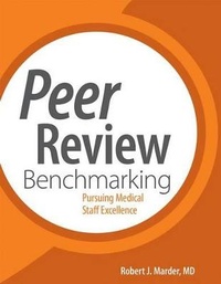 Enlarge image Cover: Peer Review Benchmarking: - Hcpro, a Division of Simplify Compliance