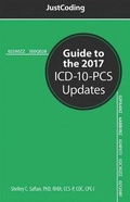 Cover: Justcoding's Guide to the 2017 ICD-10-PCs Updates - Hcpro, a Division of Simplify Compliance