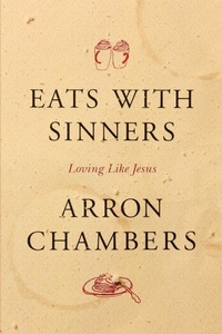 Enlarge image Cover: Eats with Sinners - NavPress Publishing Group