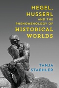 Cover: Hegel, Husserl and the Phenomenology of Historical Worlds - Rowman & Littlefield International