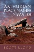 Cover: The Arthurian Place Names of Wales - University of Wales Press