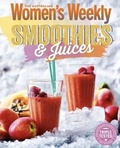 Cover: Super Smoothies & Juices - Bauer Media Books